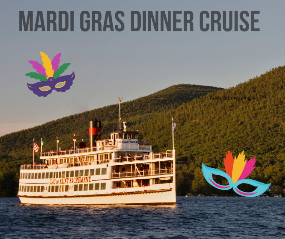 Lake George Steamboat Mardi Gras Dinner Cruise